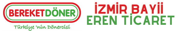 BEREKET DÖNER İZMİR- HAZIR DÖNER İZMİR – EREN TİCARET